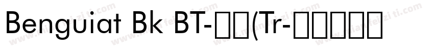 Benguiat Bk BT-粗体(Tr字体转换
